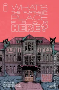 What's The Furthest Place From Here #3