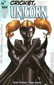 Cricket: Agent of U.N.I.C.O.R.N. #1