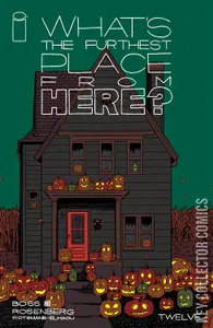 What's The Furthest Place From Here #12