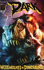 American Mythology Dark: Werewolves Vs Dinosaurs #2