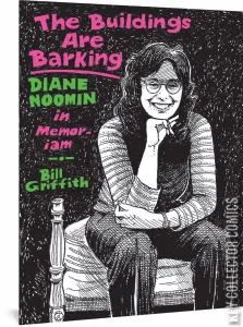 Buildings Are Barking: Diane Noomin Memoriam