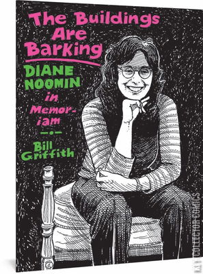 Buildings Are Barking: Diane Noomin Memoriam