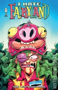 I Hate Fairyland #1