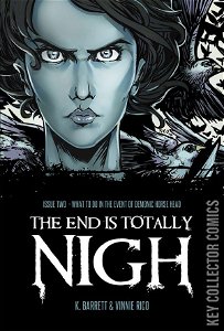 The End Is Totally Nigh #2
