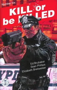 Kill or Be Killed #6
