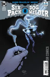Six-Pack and Dogwelder: Hard-Travelin Heroz #6