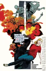 Variant Cover for We're Taking Everyone Down With Us #3