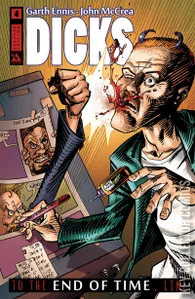 Dicks: To the End of Time #4