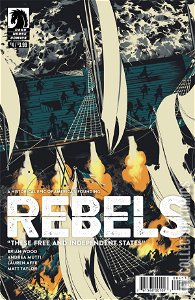 Rebels: These Free & Independent States #4