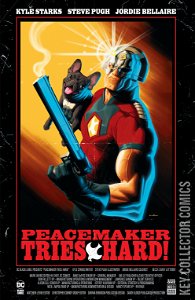 Peacemaker: Tries Hard #1