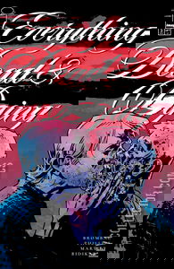 Everything Dead & Dying