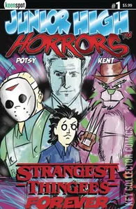 Junior High Horrors Strangest Thingees Forever #1