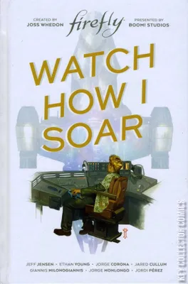 Firefly: Watch How I Soar