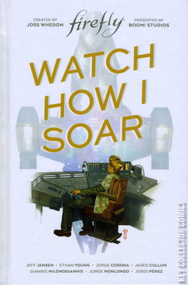 Firefly: Watch How I Soar