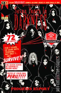 Seven Years in Darkness: Progress Report #1