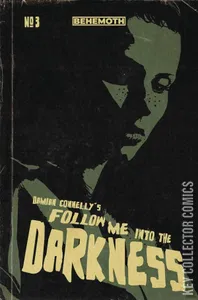 Follow Me Into The Darkness #3