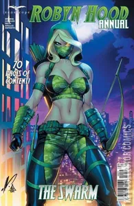 Robyn Hood Annual: The Swarm Annual #1