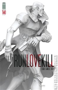 Run Love Kill #2