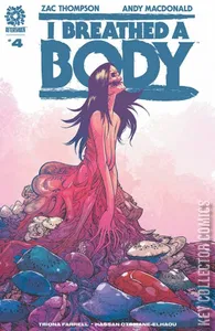 I Breathed a Body #4