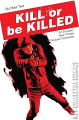Variant Cover for Kill or Be Killed #2