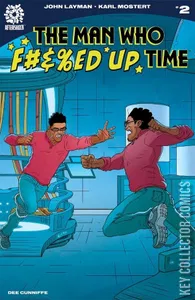The Man Who F#&%ed Up Time #2