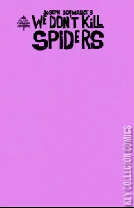We Don't Kill Spiders #1