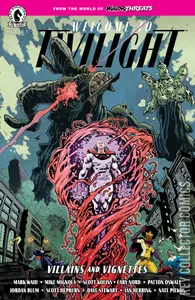 Minor Threats: Welcome to Twilight - Villains and Vignettes #1