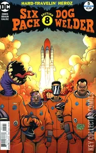 Six-Pack and Dogwelder: Hard-Travelin Heroz #5