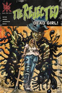 The Rejected: Dead Girl #1