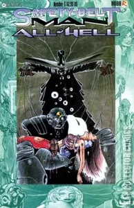 Safety-Belt Man: All Hell #5