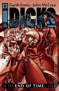 Dicks: To the End of Time #6