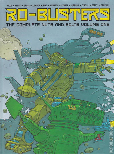 Ro-Busters: The Complete Nuts & Bolts by Rebellion | Key Collector Comics