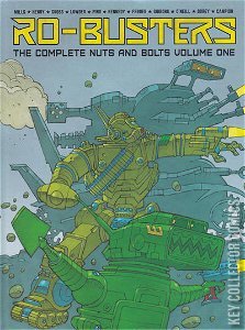 Ro-Busters: The Complete Nuts & Bolts #1