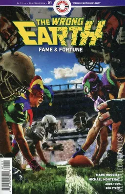 The Wrong Earth: Fame & Fortune