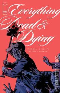 Everything Dead & Dying #1