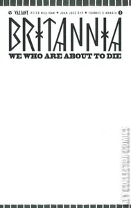 Britannia: We Who Are About To Die #1