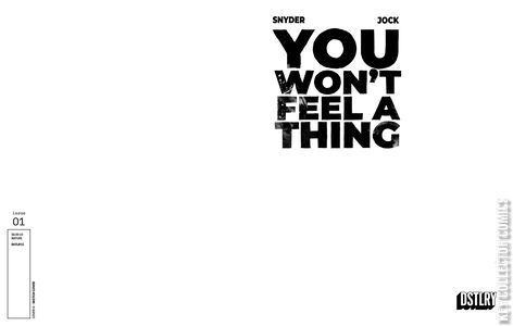 You Won't Feel a Thing #1 