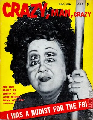 Crazy, Man, Crazy