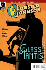 Lobster Johnson: The Glass Mantis #1