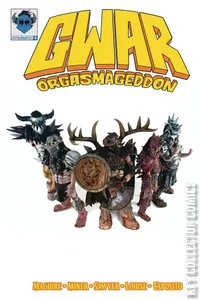 GWAR: Orgasmageddon #1