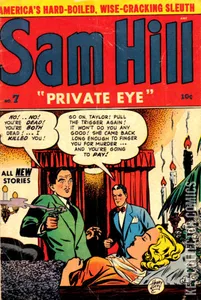 Sam Hill Private Eye #7