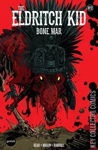 Eldritch Kid: Bone War #2