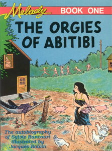 Melody Book One: The Orgies of Abitibi
