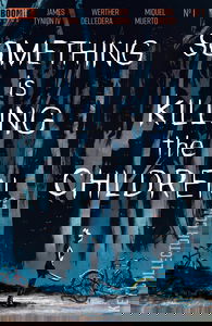 Something Is Killing the Children #1