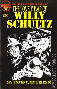 The Lonely War of Willy Schultz #2