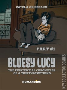 Bluesy Lucy - The Existential Chronicles of a Thirtysomething #1