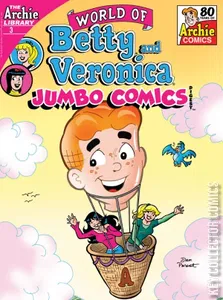 World of Betty and Veronica Jumbo Comics Digest #3