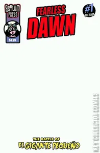 Fearless Dawn: The Battle of El Gigante Pequeno #1