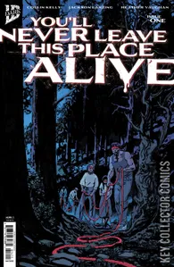 You'll Never Leave This Place Alive #1