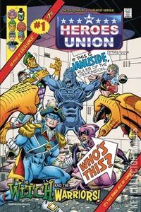 Heroes Union: The Witch and the Warriors, The #1